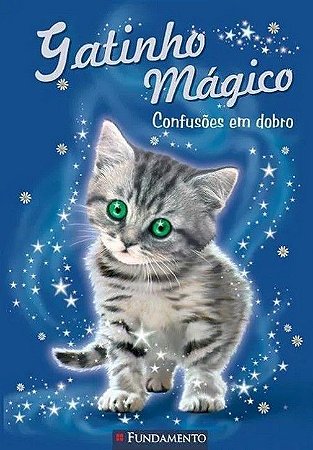 Gatinho Mágico - Confusões em Dobro