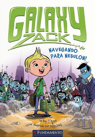 Galaxy Zack - Navegando Para Nebulon