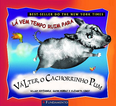 Válter, o Cachorrinho Pum - Lá Vem Tempo Ruim Para Válter