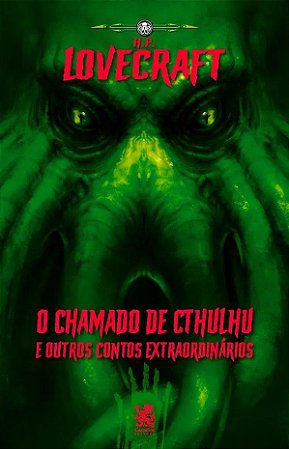 O Chamado de Cthulhu e Outros Contos Extraordinários