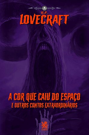 A Cor Que Caiu do Espaço e Outros Contos Extraordinários