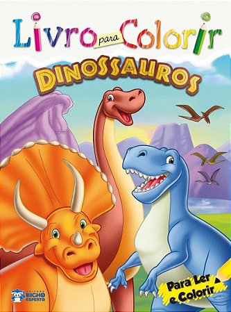Livro Para Colorir - Ler e Colorir - Dinossauros