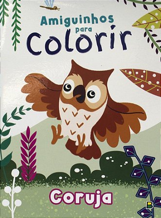 Amiguinhos Para Colorir - Coruja