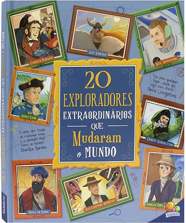 Livro: 20 Exploradores Extraordinários que Mudaram o Mundo