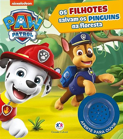 Patrulha Canina - Os Filhotes Salvam os Pinguins na Floresta