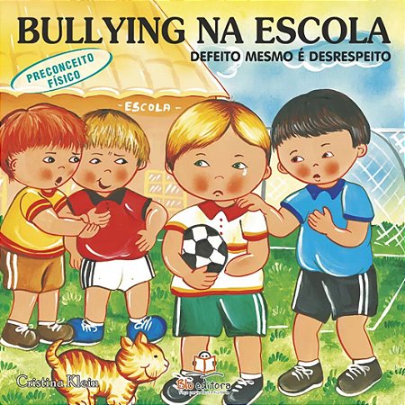 Bullying na Escola - Defeito Mesmo é Desrespeito