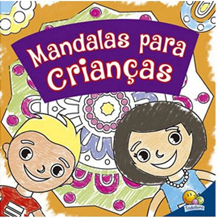 Colorindo Mandalas - Mandalas para Crianças