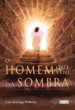 O Homem que Veio da Sombra