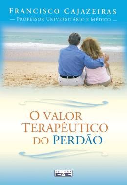 O Valor Terapêutico do Perdão
