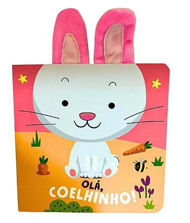 Livro Cartonado - Olá, Coelhinho!