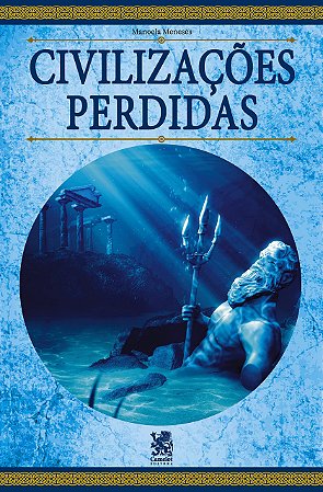 Civilizações Perdidas