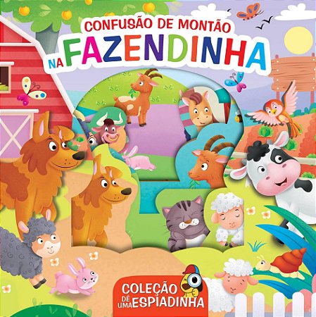 Dê Uma Espiadinha - Confusão de Montão na Fazendinha