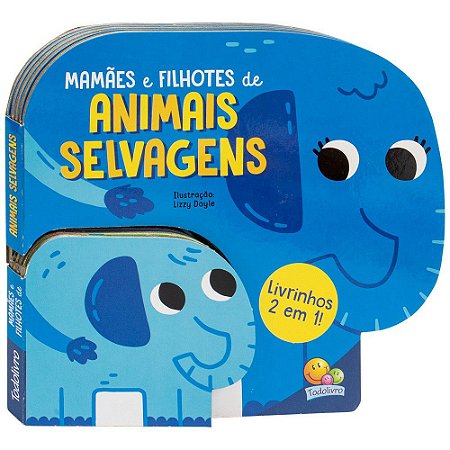 Livrinhos 2 em 1 - Mamães e Filhotes de Animais Selvagens