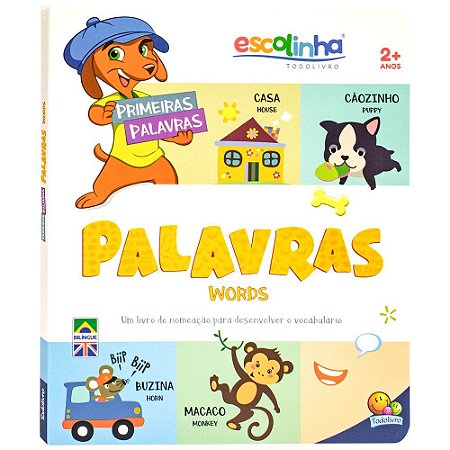 Escolinha Todol. - Primeiras Palavras - Bilíngue - Palavras