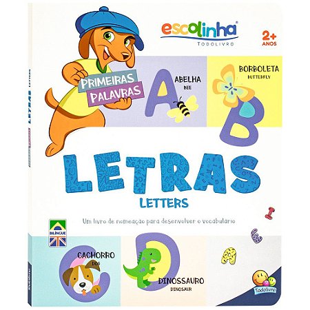 Escolinha Todolivro - Primeiras Palavras - Bilíngue - Letras