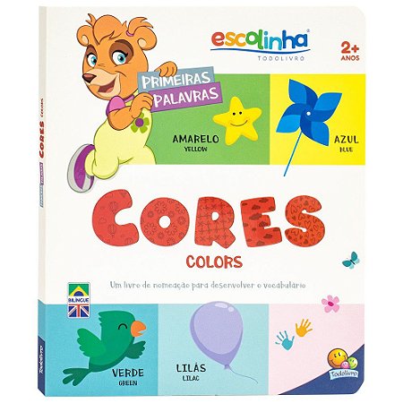Escolinha Todolivro - Primeiras Palavras - Bilíngue - Cores