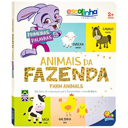 Esc. T. - Primeiras Palavras - Bilíngue - Animais da Fazenda