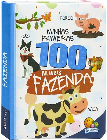 Minhas Primeiras 100 Palavras - Fazenda