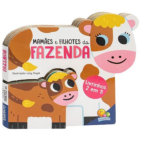 Livrinhos 2 em 1 - Mamães e Filhotes da Fazenda