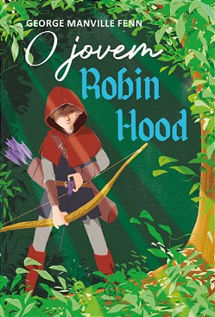 O Jovem Robin Hood