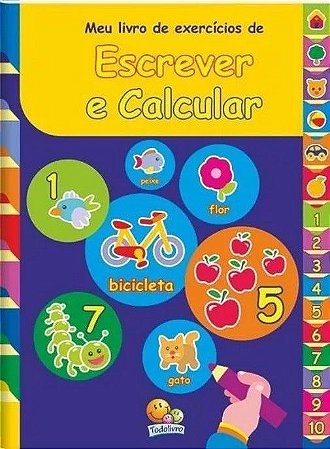 Meu Livro de Exercícios de Escrever e Calcular