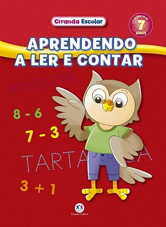 Ciranda Escolar - Aprendendo a Ler e Contar - 7 Anos