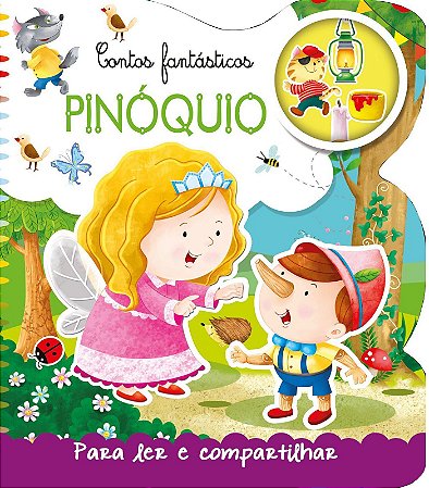 Contos Fantásticos p/ Ler e Compartilhar - Pinóquio