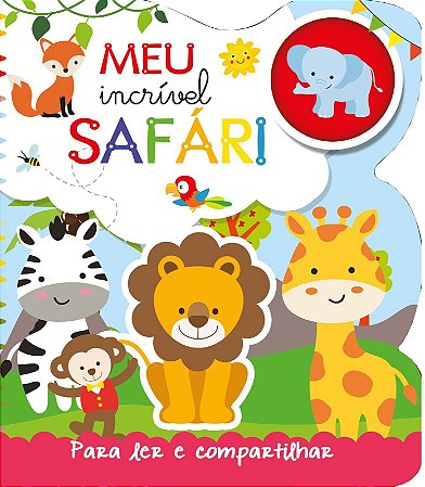Contos Fantásticos p/ Ler e Compart. - Meu Incrível Safári