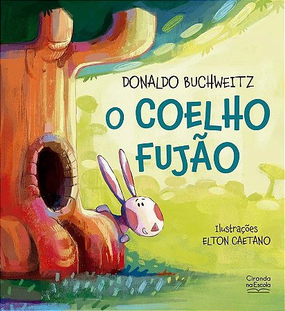 Literatura Infantil - O Coelho Fujão