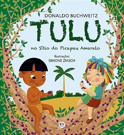 Literatura infantil - Tulu no Sítio do Picapau Amarelo