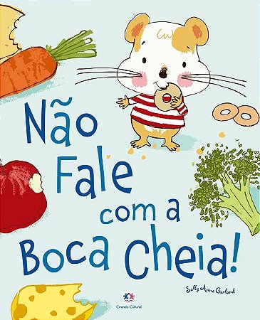 Lit. Inf. - Hist. Emocionantes - Não Fale Com a Boca Cheia
