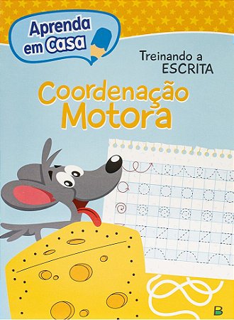 Aprenda em Casa - Treinando a Escrita - Coordenação Motora