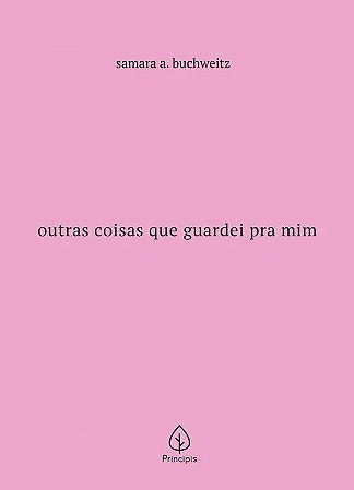 Outras Coisas Que Guardei Pra Mim