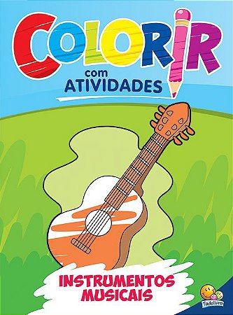 Colorir com Atividades - Instrumentos Musicais