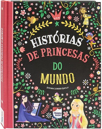 Histórias Encantadas - Histórias de Princesas do Mundo