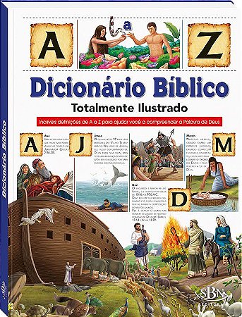 Dicionário Bíblico Totalmente Ilustrado