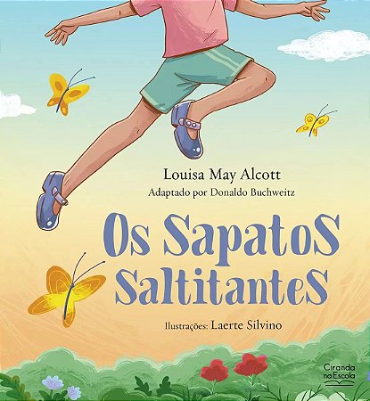 Literatura Infantil - Os Sapatos Saltitantes