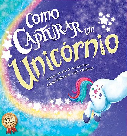 Como Capturar um Unicórnio