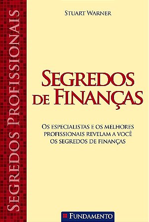 Segredos Profissionais - Segredos de Finanças