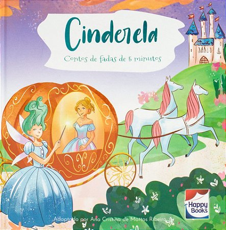 Contos de Fadas de 5 Minutos - Cinderela