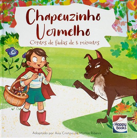 Contos de Fadas de 5 Minutos - Chapeuzinho Vermelho