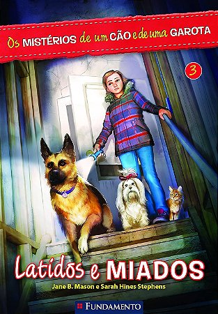 Os Mistérios de um Cão e de uma Garota - Latidos e Miados