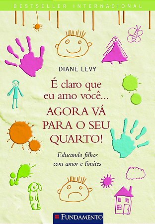 É Claro Que Eu Amo Você... Agora Vá Para o Seu Quarto
