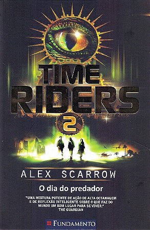 Time Riders - Vol. 02 - O Dia do Predador