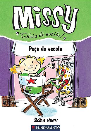Missy Cheia de Estilo - Peça da Escola