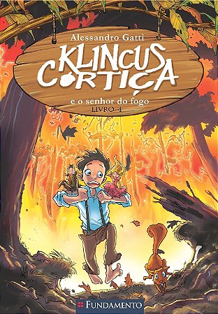 Klincus Cortiça - Vol. 04 - E o Senhor do Fogo