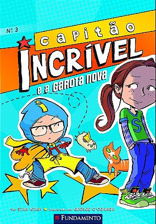 Capitão Incrível e a Garota Nova
