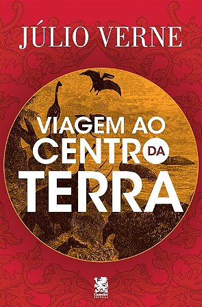 Júlio Verne - Viagem ao Centro da Terra - Ed. Camelot
