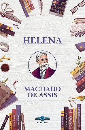 Machado de Assis - Helena - Ed. Itatiaia