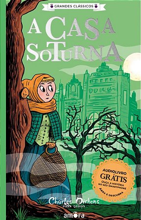 G. Clássicos - Charles Dickens - A Casa Soturna